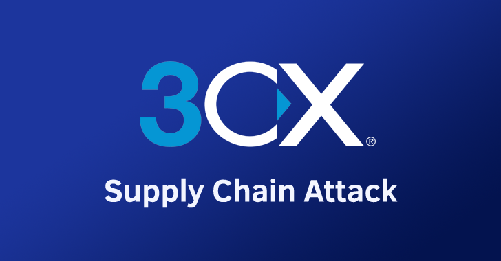 Tấn công chuỗi cung ứng 3CX